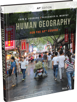 Human Geography: People, Place, and Culture, 12th Edition