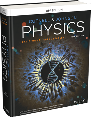 Cutnell & Johnson Physics, AP Edition, 12th Edition